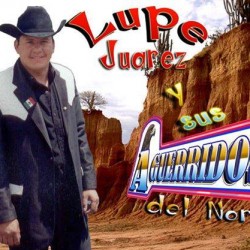 Lupe Juárez sus Aguerridos del Norte y la Banda Guerrera img-4